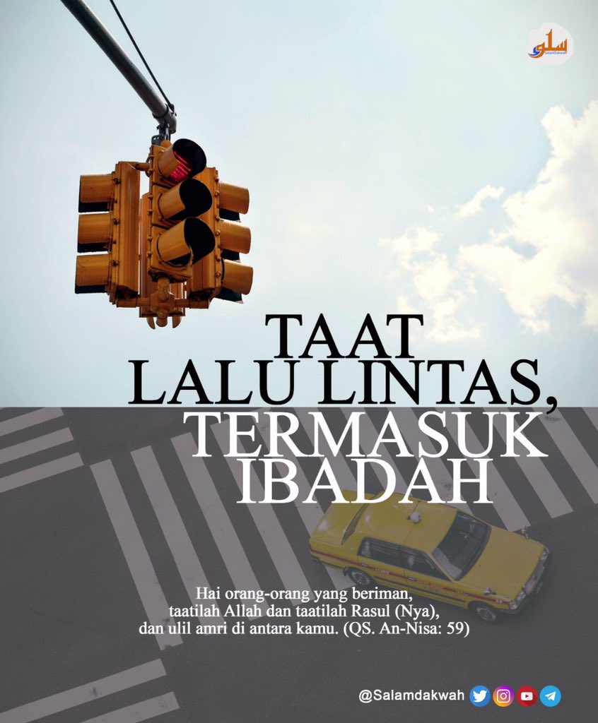 Taat Lalu Lintas Termasuk Ibadah #salamdakwah #salamdakwahimage