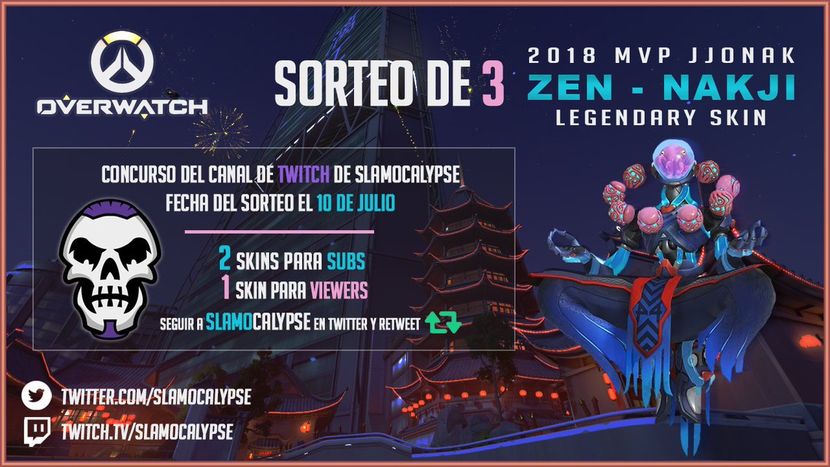 slamocalypse's tweet photo. #overwatch #giveaway @OverwatchES 

🐙 SORTEO DE 3 ZEN - NAKJI (JJONAK SKIN) 🐙

🗒️REQUISITOS

        ➡️FOLLOW @slamocalypse
        🔁RETWEET 
        ⏰ESTAR PRESENTE EL DÍA DEL SORTEO
        💫10 DE JULIO

        🔴https://t.co/KxbCb0YbFO https://t.co/YfxB3UH6nK