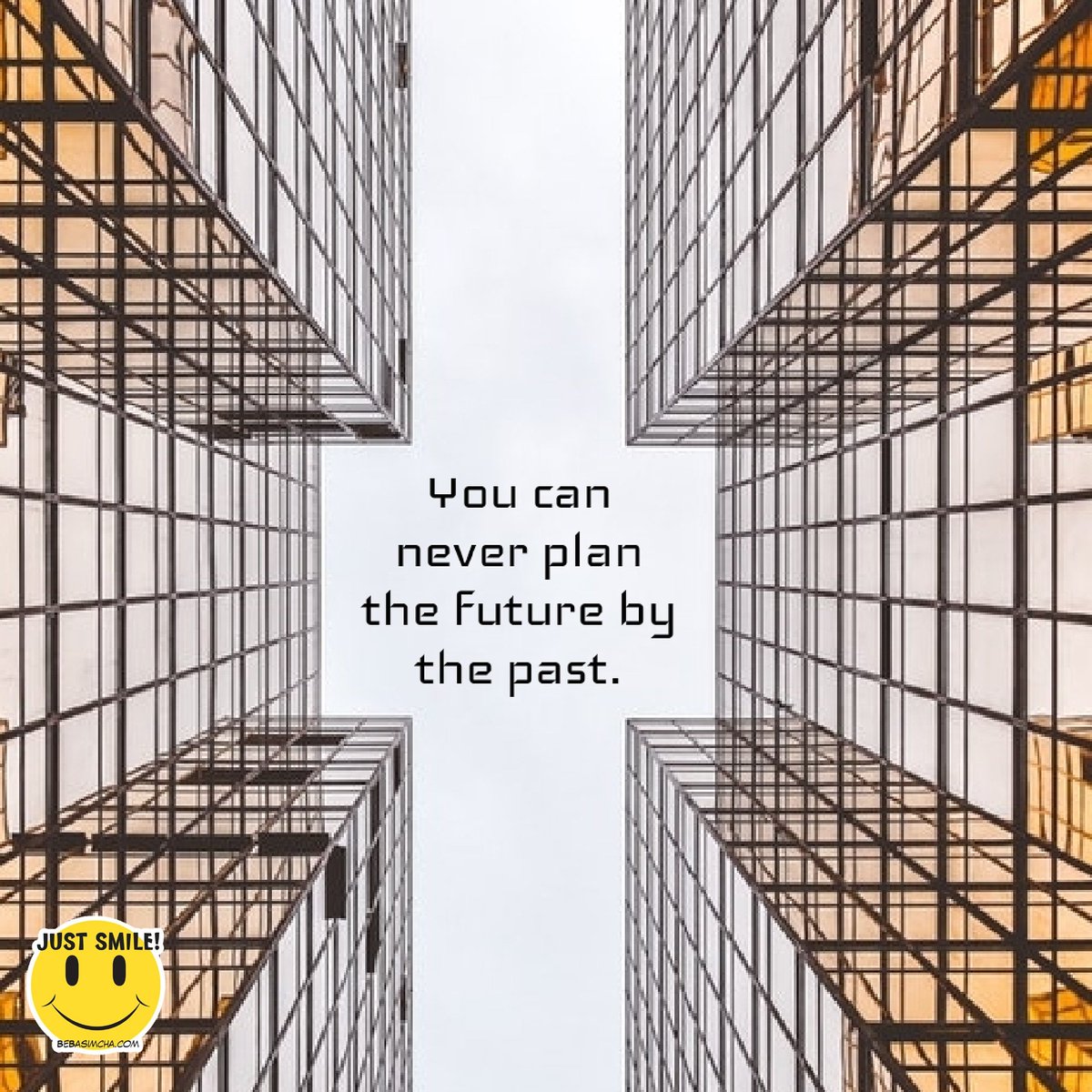 BeBasimcha's tweet photo. You can never plan the future by the past.
.
.
#Positive #Life #Love #KeepGoing #KeepShining #KeepSmiling #StayStrong #BePositive #BeBasimcha #LifeQuotes #PositiveQuotesDaily https://t.co/Z2kvbuBiZ6