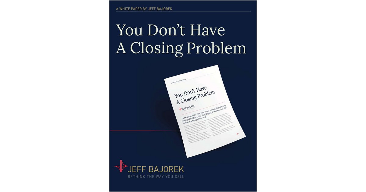 RevResponse's tweet photo. New! #Sales #Content from @jeffbajorek: 'You Don't Have a Closing Problem' discusses rethinking a sale as something you earn and the real culprits of not closing deals. #revUP https://t.co/3bPKsisi1s https://t.co/RvSjLbDk0x