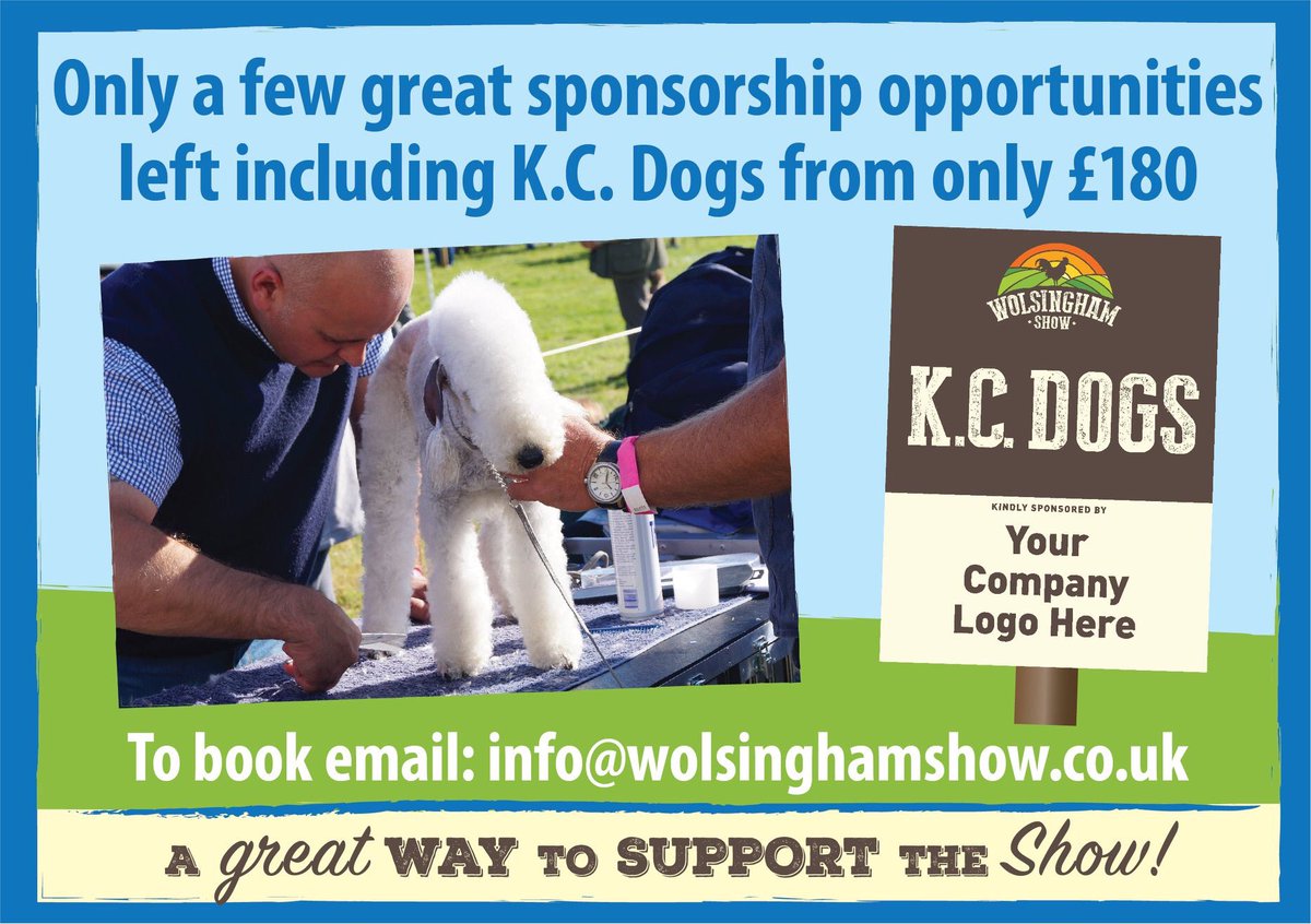 WolsinghamShow's tweet photo. One of the last few great sponsorship opportunities left for this years show. Sponsoring the KC Dogs section/marquee will get your company visible to tens of thousands of visitors across our website, social media and over show weekend! https://t.co/sU1BLGogMH
