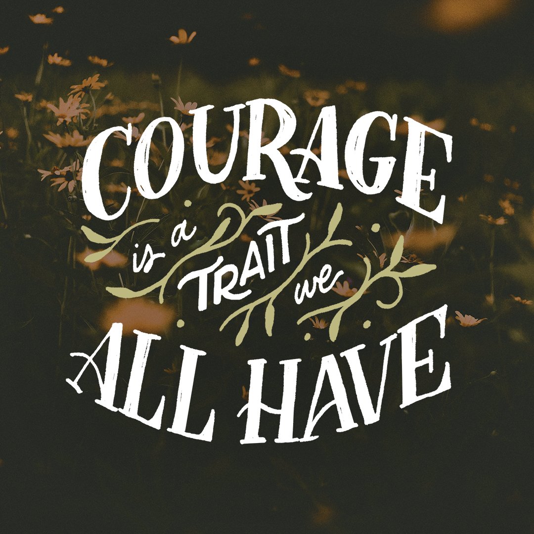 Courage is a trait we all have. // Here’s what the TWLOHA calendar looks like today. Welcome to July. // Words by Khushboo Patel from the blog “Lions Aren’t The Only Courageous Ones.” Read more at wrt.lv/2tt8R2E.