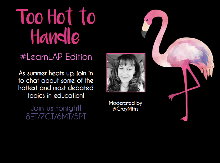 PaulSolarz's tweet photo. TOPIC: "Too Hot to Handle"
Please join @GrayMttrs in ONE HOUR (7pm Central) for #LearnLAP.
#kinderchat #ksdechat #kusdlearn #LeadLAP #leadupchat #LearnLAP #LetStudentsSpeak #MakeItReal #masscue18 #massp #masterychat #mathchat #memspa #memspachat #mesqchat #MLmagical #msaachat https://t.co/ZhCCbnJxsp