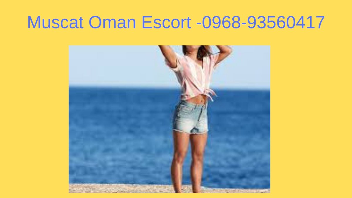 VillaCorbyn's tweet photo. ☎ (+968) 93560417 ❤ The most recent high-class and extravagance #Oman #escort young lady with telephone numbers in #Muscat.

https://t.co/3awIfCqvz8 https://t.co/VfidQqk8jO