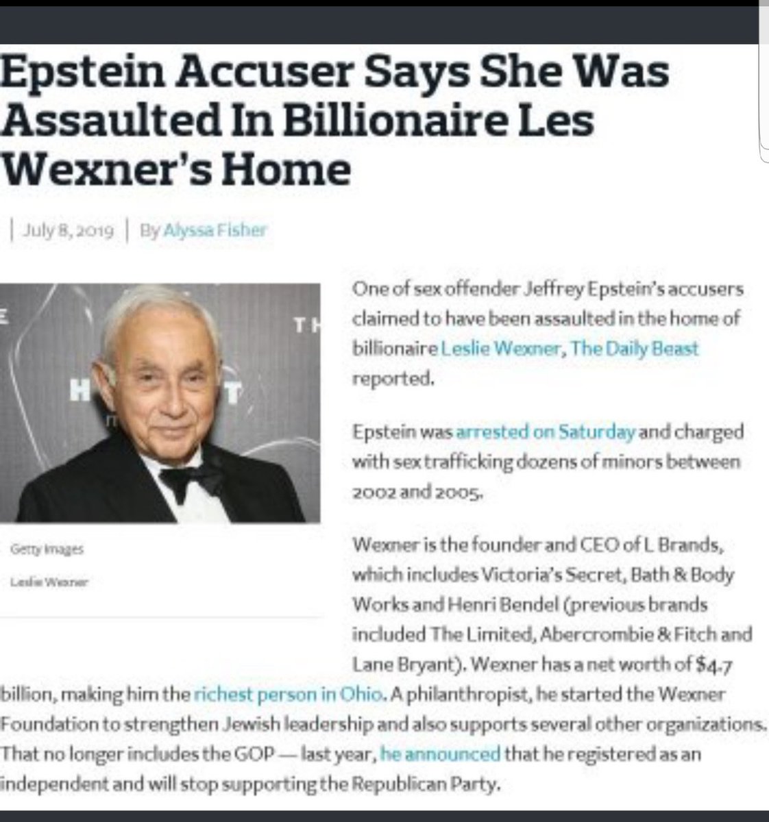 Hard not to connect this dot. Epstein, a billionaire child trafficker working with Wexner a billionaire child fashion mogul. New charges of assault surfaced in April linking the two.  https://forward.com/fast-forward/427201/jeffrey-epstein-leslie-wexner-sex-trafficking-sexual-assault/