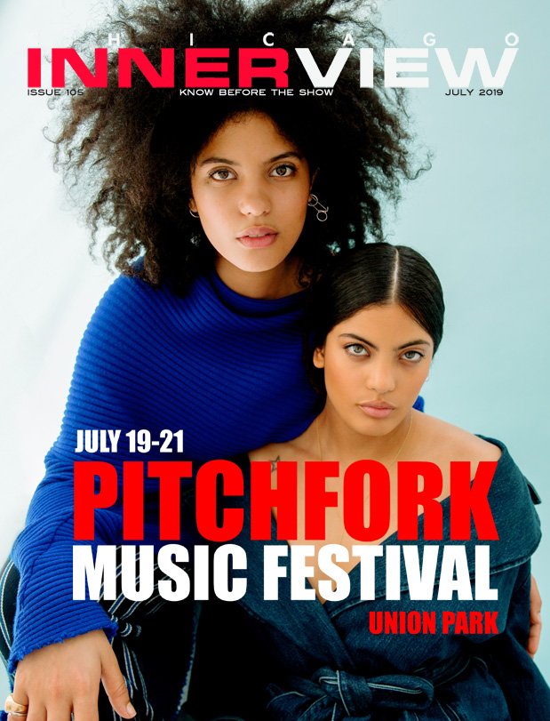 innerviewmag's tweet photo. Chicago INNERVIEW July 2019 Pitchfork Fest Issue &amp; Guide out now! https://t.co/6LohCuLXQO