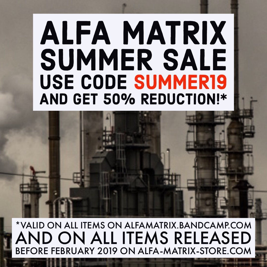 Summer sales!
Our label Alfa Matrix is launching it's BIG summer sale!
Use the code summer19 on alfamatrix.bandcamp.com or at alfa-matrix-store.com and you'll get a 50% discount on your Essence Of Mind order!
#SummerSale