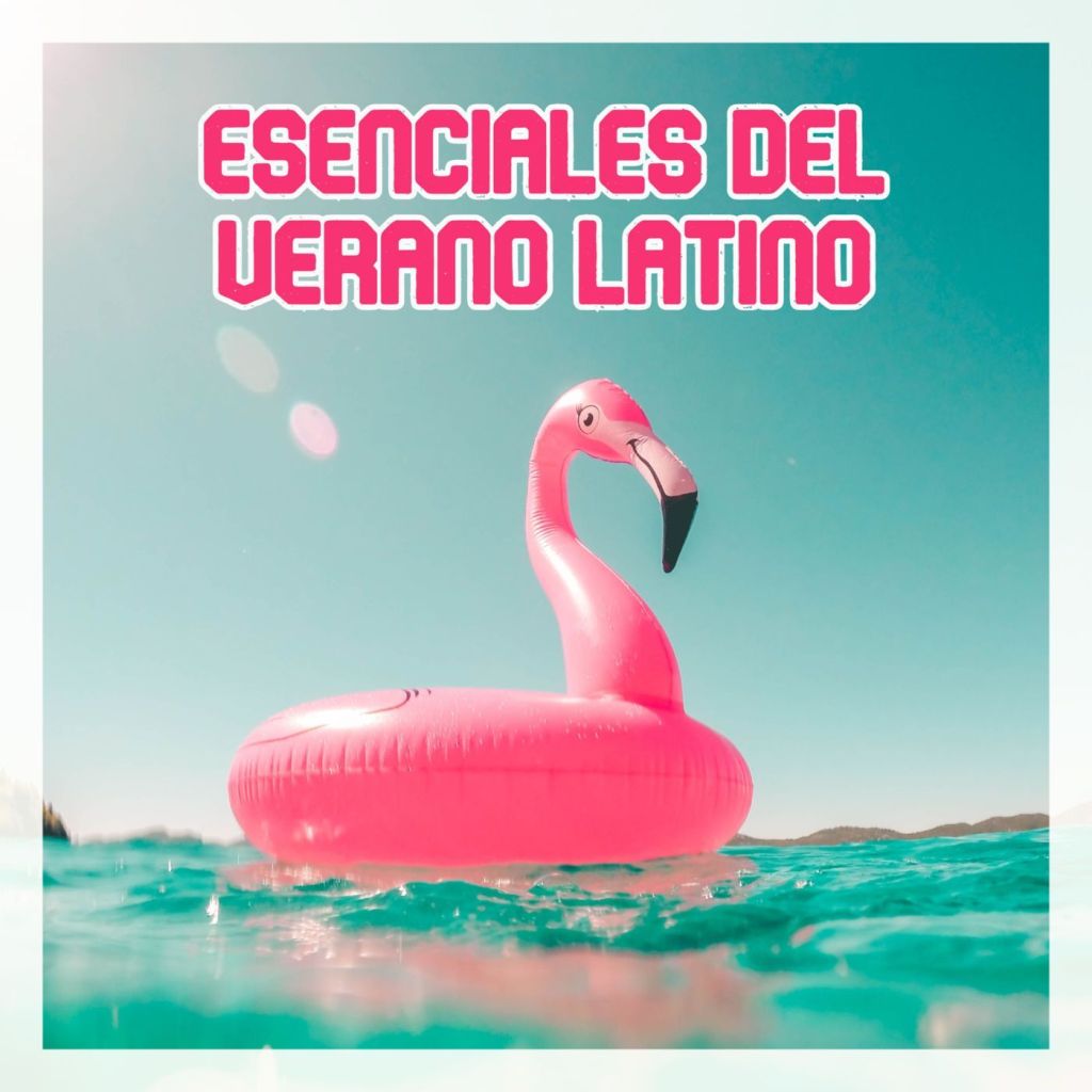 Various Artists – Esenciales del verano latino (Album) (2019) elfurgonmusical.com.do/various-artist…