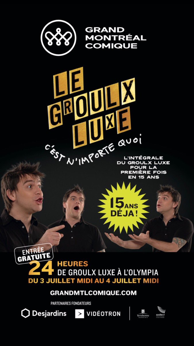 patrickgroulx's tweet photo. 24H GROULX LUXE, c’est n’importe quoi! @OlympiaMontreal du 3 juillet midi au 4 à midi! GRATUIT!
On diffuse toute « l’œuvre » 😜 du Groulx Luxe 2003-2004
Surprises, podcast live 20h, invités spéciaux, @rafov74 , Jean, Sylvie-Anne. Tous les détails sur le site du @grandmtlcomique https://t.co/29qCPyiwSZ