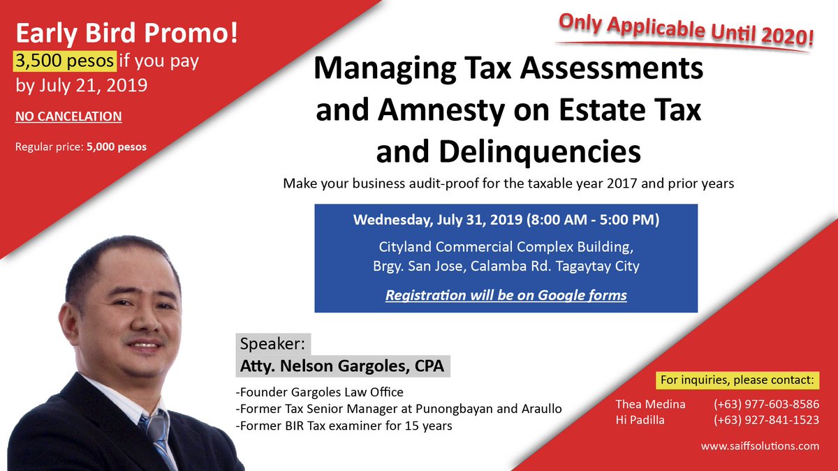 Estate Tax Amnesty In a Nutshell!

Join us as Atty. Nelson Gargoles, CPA takes us through the depth of Tax Amnesty on Delinquencies to be held on July 31, 2019 at Cityland Tagaytay.

See you there!

REGISTER at bit.ly/2XmBLmg.

#saiffsolutions #seminar #tax #audit