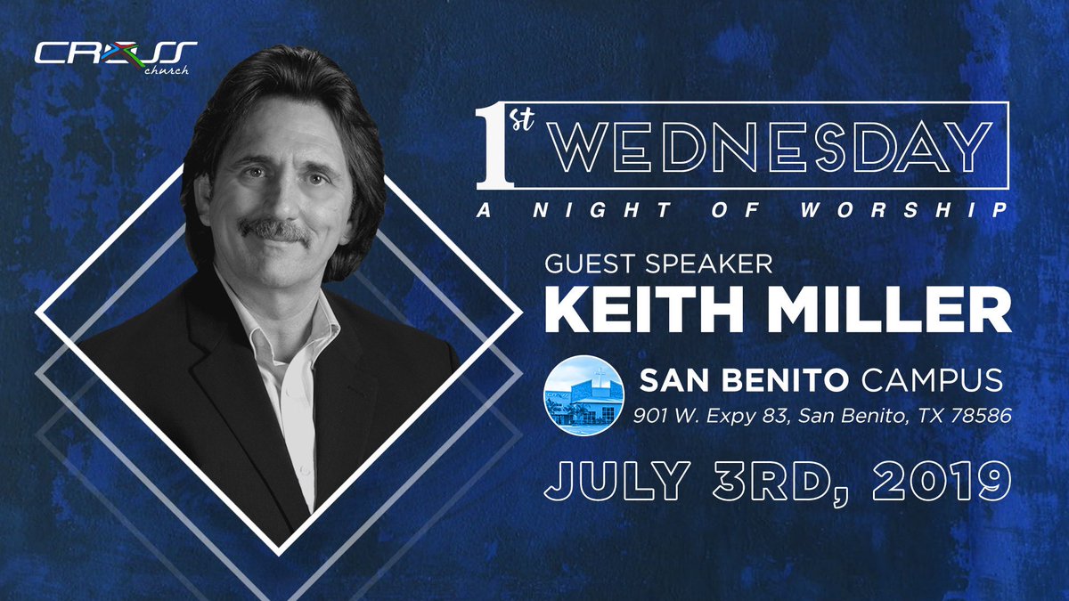 Cross Church make sure you make plans to be with us this Wednesday, July 3rd for our First Wednesday worship experience!

Guest Speaker Keith Miller will be bringing the word🔥🙌🏻

SIGNS / WONDERS / MIRACLES

Invite your family and friends. 

#CrossChurchRGV
#FirstWednesdayMidWeek