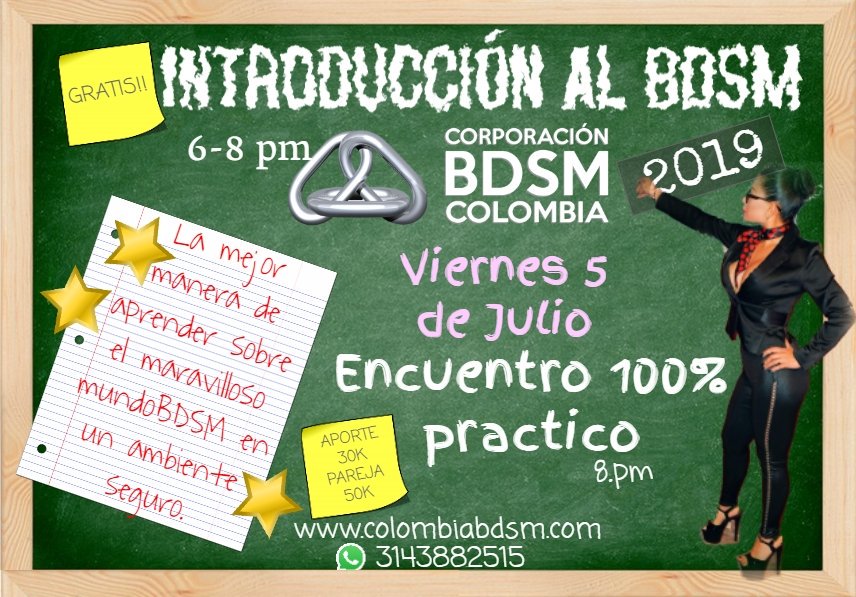 corporacionbdsm's tweet photo. Viernes 5 de julio Charla Introduccion al BDSM GRATIS de 6 a 8 pm luego Encuentro 100% Practico de juegos BDSM 8 pm #aprendobdsm #Protocolos #aprendobondage #amolosazotes #ceras #spank. #juegos #Roles  https://t.co/E7ZRdDlHnl #CORPORACIONBDSMCOLOMBIA https://t.co/fdsByRQ19D