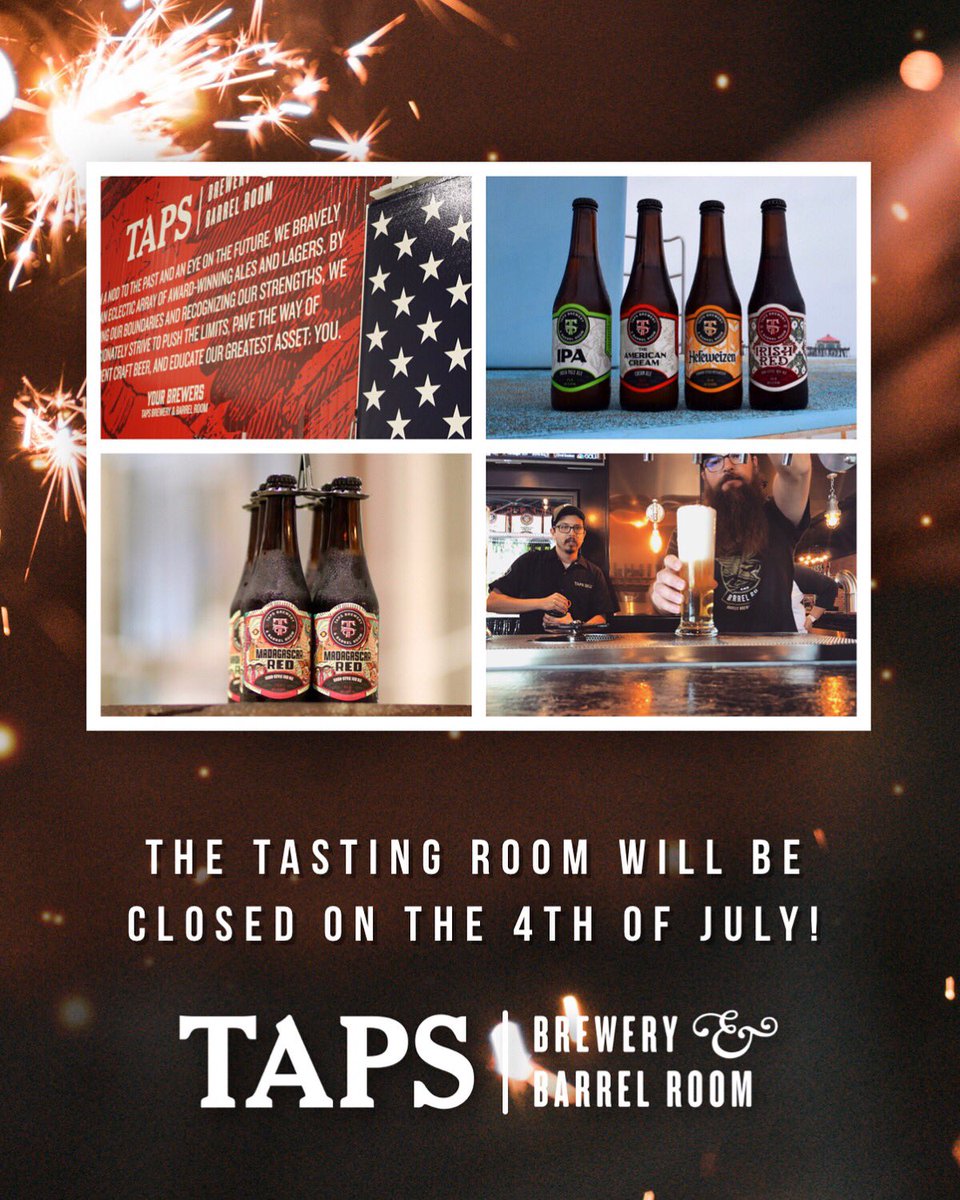tapsbeers's tweet photo. Just a heads up! The TAPS brewery and barrel room will be closed on the 4th of July. So make sure you stop by before Thursday to pick up your six-packs for that holiday bbq! #drinklocal #drinktaps #occraftbeer #tapsbrewery https://t.co/WBMRhjoxMp