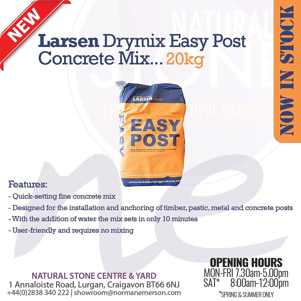 normanemerson's tweet photo. **New product** available at our Natural Stone Centre

Larsen drymix easy post mix, a quick-setting fine concrete recipe designed for the installation and anchoring of timber, plastic, metal and concrete fence posts. 

Now in stock! 
#postmix #drymix #postcrete #quickdrycementmix https://t.co/JYQb9QAKzW
