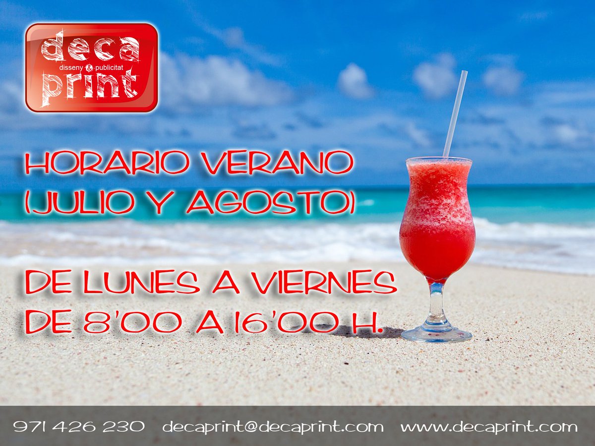 Decaprint2's tweet image. Recordad nuestro horario de verano durante los meses de julio y agosto. De lunes a viernes de 8&apos;00 a 16&apos;00 horas.

Os deseamos un feliz #verano a todos !!!

☏ 971 426 230 // decaprint@decaprint.com // decaprint.com