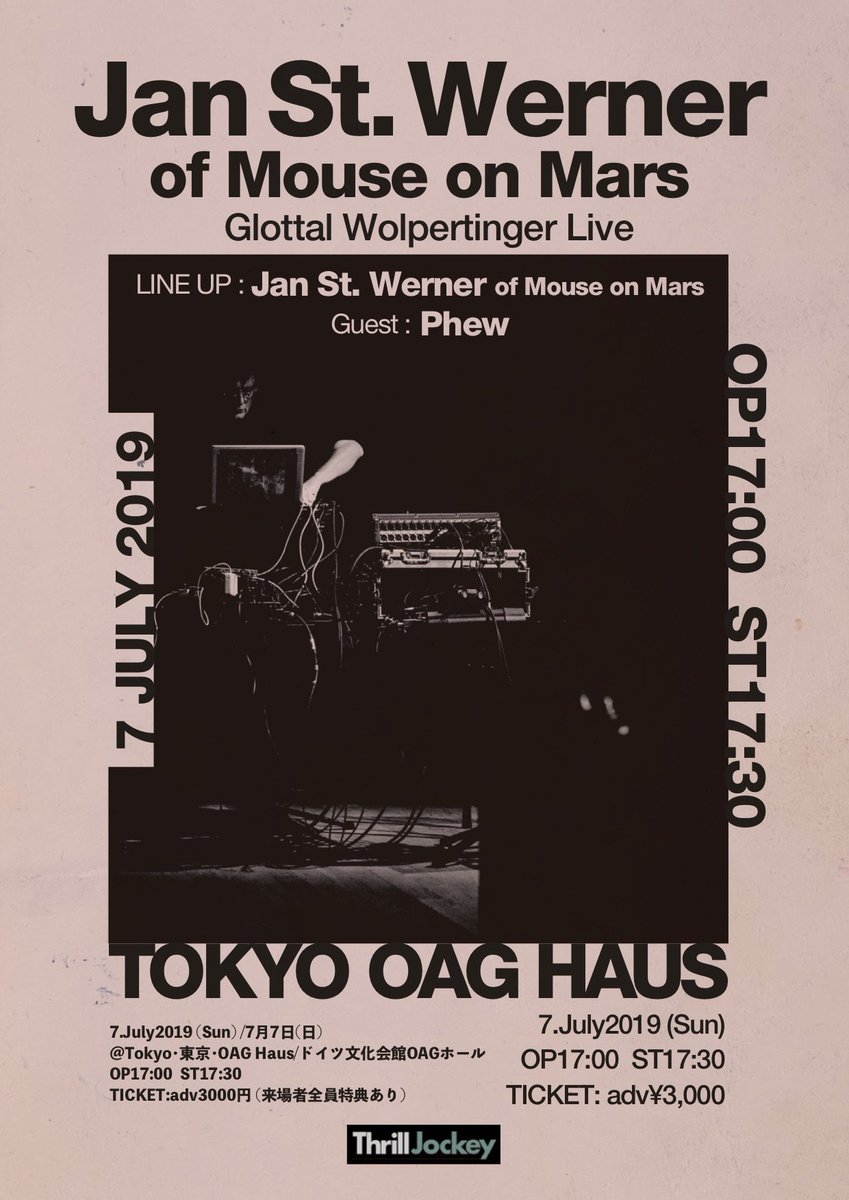 Mouse on MarsのJan St. Wernerのソロライブが7/7に東京・OAG Haus/ドイツ文化会館OAGホールで行われます。共演はPhew。
janstwerner.peatix.com
Mouse on Mars’s Jan St. Werner solo live show at OAG Haus, Tokyo on 7/7. Tokyo legend Phew has been booked too!