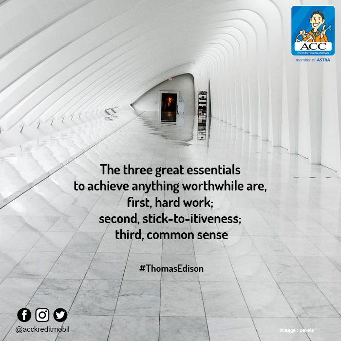 acconeid's tweet photo. Tiga hal penting untuk bisa menggapai sesuatu yang berharga: kerja keras, berpegang teguh pada keinginan dan akal sehat.
#ThomasEdison
#ACCquotes https://t.co/lyTv6WVXf5