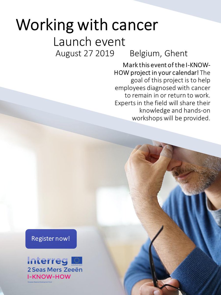 International event on #returntowork after #cancer in Ghent, Belgium. Registration open now: bit.ly/2L1w7hZ #event #innovation #workshops #interreg