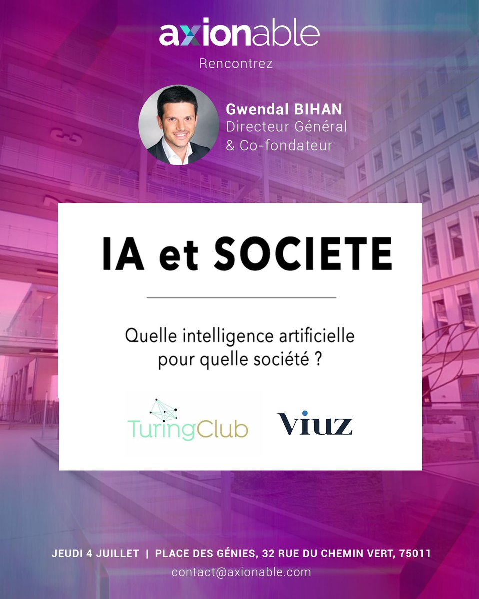 axionable's tweet photo. Le 04/07, rencontrez @gwendalbihan, Directeur Général et co-fondateur d’@axionable lors de la conférence AI et Société pour discuter des enjeux de la #Data et de l’#IA autour du sujet “Quelle #IntelligenceArtificielle pour quelle #société?” #Impact #Ethique @Viuzfr #TuringClub https://t.co/LnkdBxaGTY