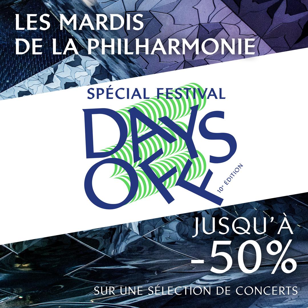 FestivalDaysOff's tweet photo. [OFFRE SPÉCIALE]
Aujourd'hui jusqu’à minuit grâce aux Mardis de la @philharmonie, profitez de réductions jusqu'à -50% sur les concerts du festival Days Off !
👉 https://t.co/6msqW5LUVX
#DaysOff2019 https://t.co/Xcef1t2ROL