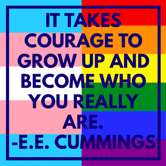 'It takes courage to grow up and become who you really are.' -- E.E. Cummings ❤️🧡💛💚💙💜 #beyou #beyourself #youdoyou #doyou #youmatter #lgbtqia #lgbtq #lgbtqyouth #lgbtqiayouth