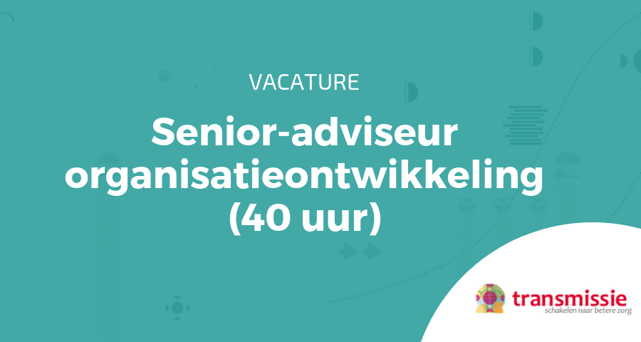 Word jij onze nieuwe collega? Transmissie zoekt een senior-adviseur organisatieontwikkeling (40 uur). transmissie.nl/vacature/senio… #vacature #zorg #organisatieontwikkeling