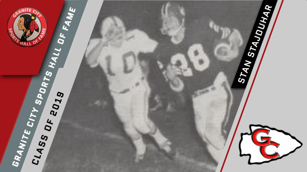 Welcome to the Granite City Sports Hall of Fame Stan Stajduhar, a 1972 graduate and former football and track star.

🏈 All-Conference &amp; All-Area
🏈 Member of 1968 undefeated team
🎽 Set school record in 100-yard dash (9.8)
🎽 Ran track at <a href="/GoArmyWestPoint/">ArmyWestPoint Sports</a>