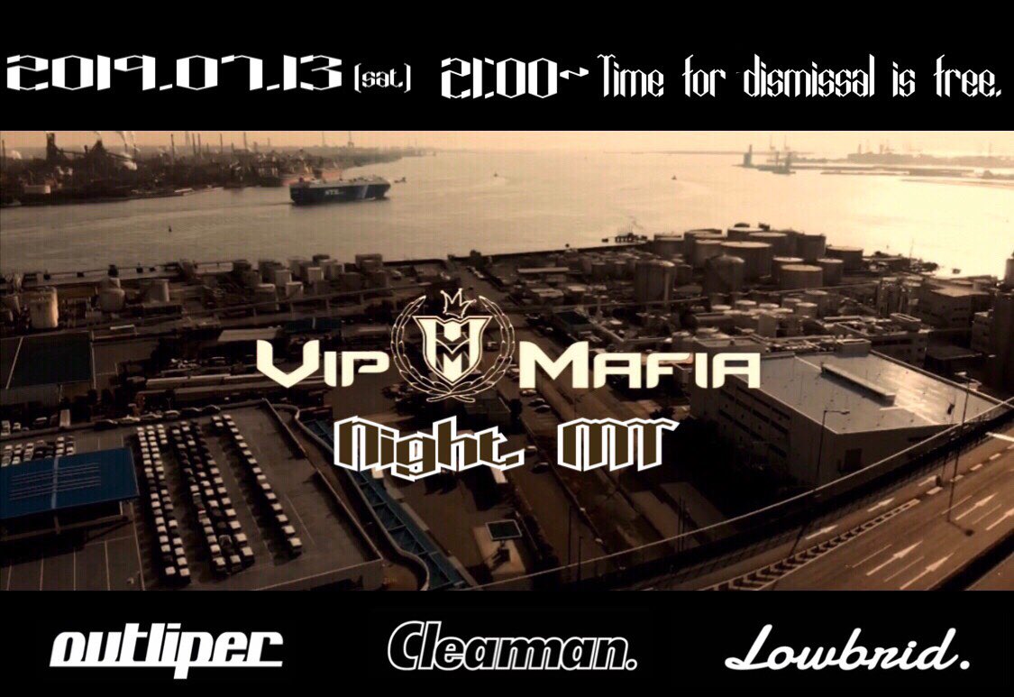katsuopunch's tweet photo. vip mafia night MT👑🤴🔥

場所は神奈川某所で非公開になりますので詳細はDMで🙏✨

#Vipmafia
#Outliper
#Cleanman
#Lowbrid https://t.co/ytQgssGo9R