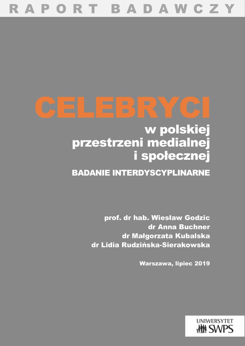 Pierwszy w Polsce naukowy,obszerny raport o celebrytach. Powstawał 06.2016–06.2019. Cel: zbadanie pozycji i roli polskich celebrytów w przestrzeni medialnej i społecznej.PDF: swps.pl/images/Raport_… #celebryci #raportnaukowy #badanie #kulturapopularna #humanistyka #kuturoznawstwo