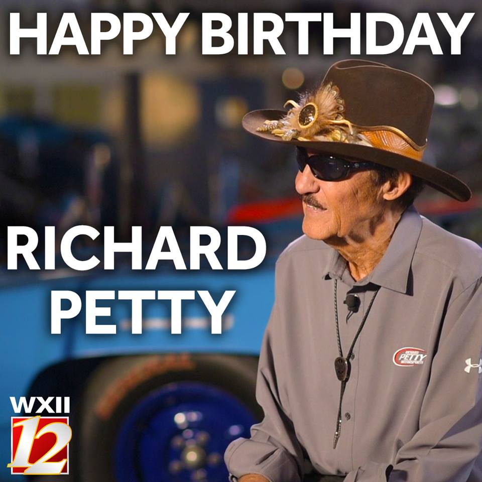   HAPPY 82nd BIRTHDAY, Richard Petty! 