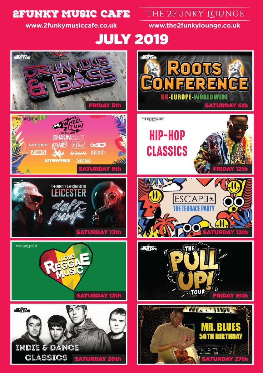 2funkymusiccafe's tweet photo. Check Out What's On This July At 2Funky Music Cafe &amp; The 2Funky Lounge 🔥🎵 #drum #dub #bass #rootsconference #reggae #dub #soundsystem #wheelitup #hiphop #classic #daftfunk #escape #ilovereggaemusic #pullup #indie #dance #50th #party #2funkymusiccafe #2funkyloune #leicester https://t.co/C0Q7iVkhrr