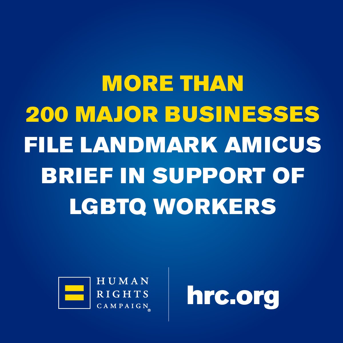 More than 200 Major Businesses File Landmark Amicus Brief in Support of LGBTQ Workers