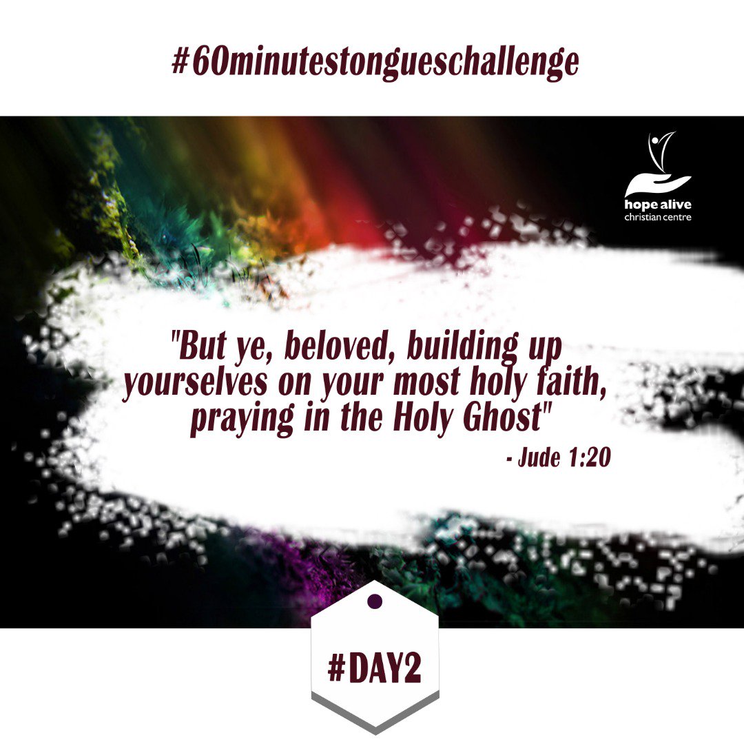 hopealivecc's tweet photo. "But ye, beloved, building up yourselves on your most holy faith, praying in the Holy Ghost".
Jude 1:20
The 60 minutes tongues daily challenge.
#60minutestongueschallenge
#Prayuntilsomethinghappens
#Prayforprogress
#TuesdayThoughts
#TuesdayMotivation
#TheOasis
#Grace https://t.co/Qalw5JbYhb