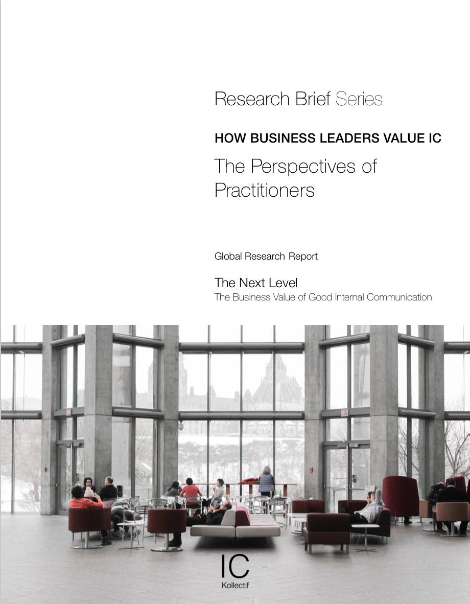 IC_Kollectif's tweet photo. Our latest brief looks at key findings related to which extent practitioners believe business leaders:
* Value internal communication  
* Consider IC as part of the corporate strategy  
* Take their recommendations seriously, and more
Free copy https://t.co/kgbfBGg6ob #ICKReport https://t.co/3dSCRZrfix