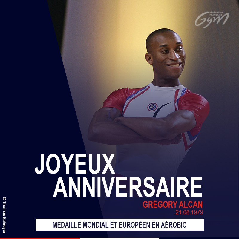 Federation Francaise De Gymnastique Joyeux Anniversaire A Gregory Alcan T Co Odljqq78kl Twitter