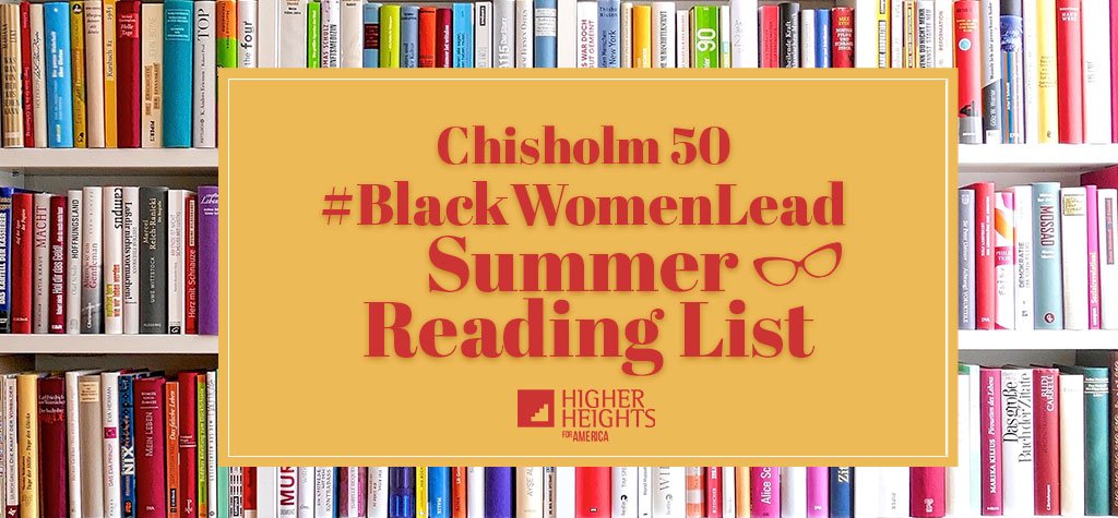 Honor these women, and honor yourself by adding these women to your reading list to truly enrich your mind, body, and soul this summer! Check out the list: bit.ly/HHSummerRead #Chisholm50 #BlackWomenLead
