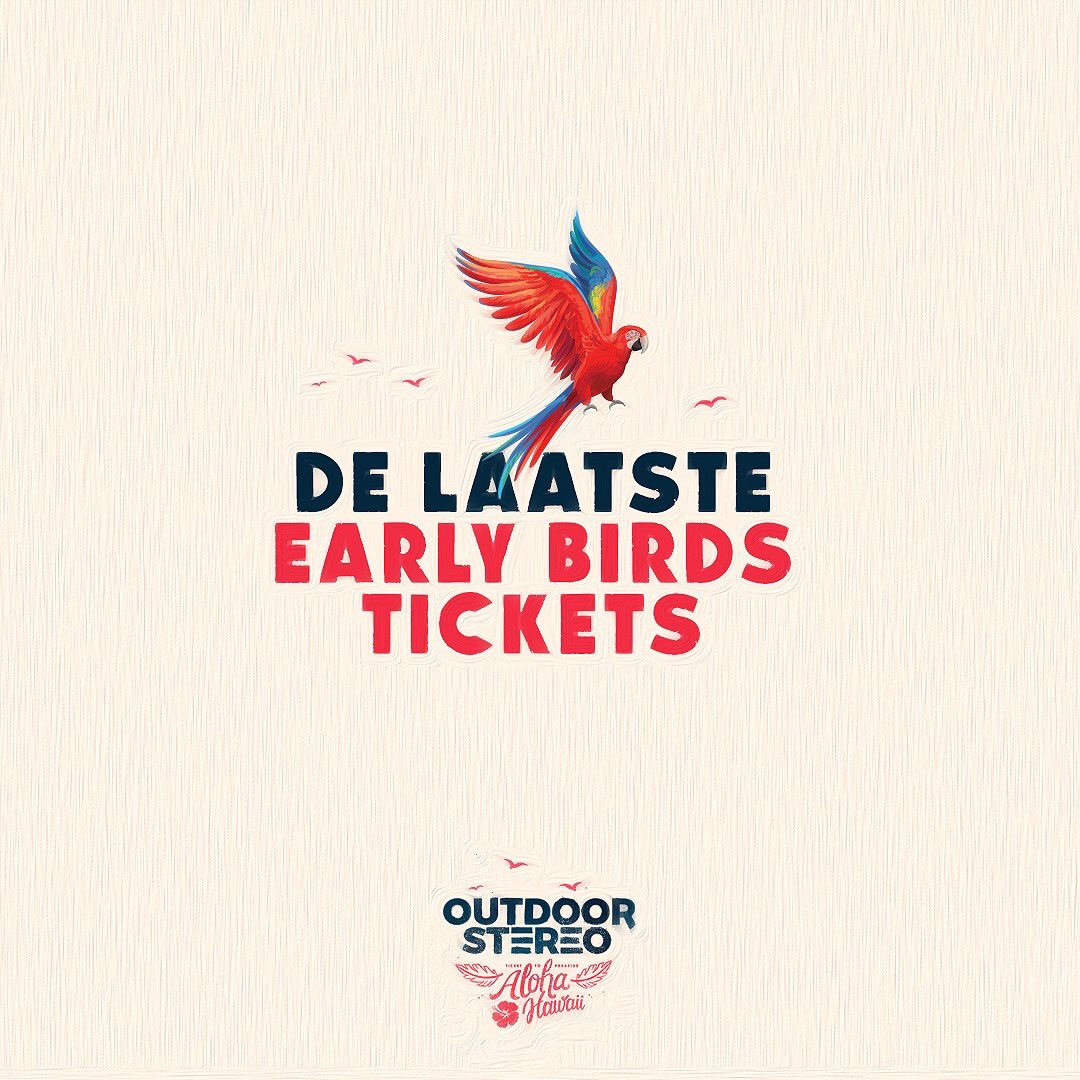 OutdoorStereoNL's tweet photo. 🦜 Laatste Early Bird Tickets: nog 350 stuks 🦜

Ben jij er bij deze editie? En wie neem je mee?

Bestel de laatste tickets voor 
€32,50 online. 

Vrienden Tickets = 4 + 1 gratis 🥰 https://t.co/Yo1GGcZeoZ