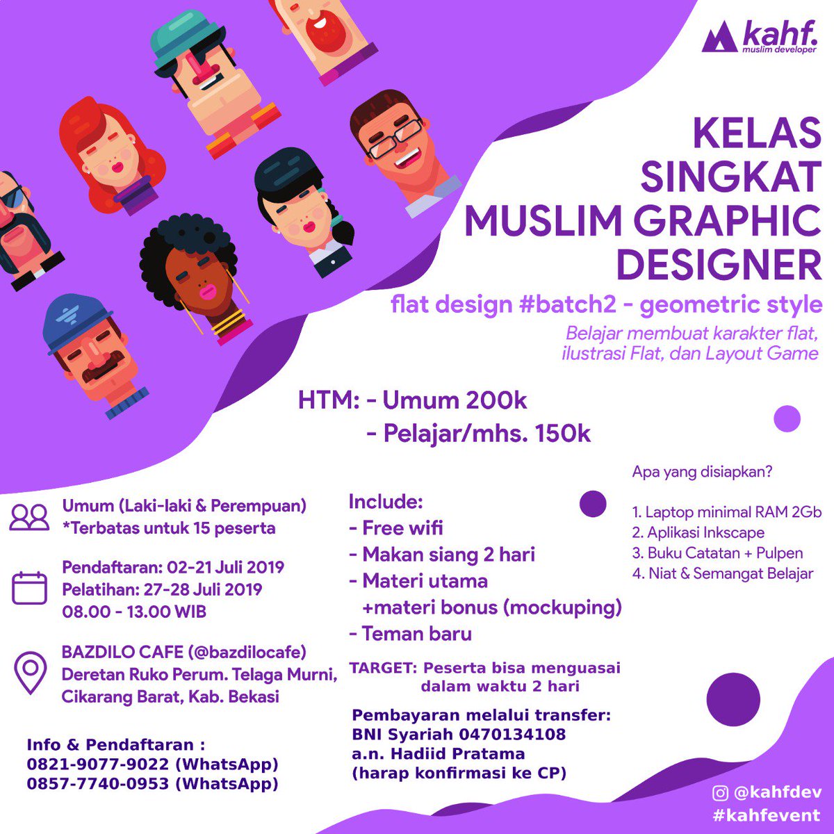 rifepus's tweet photo. #kahfevent
#desaingrafis
#graphicdesign
Pelatihan desain batch ke-2 udah dibuka! Yuk daftar!

Selain ke CP, kamu bisa daftar dan tanya-tanya ke aku loh😊✨ https://t.co/bbxzofkS59