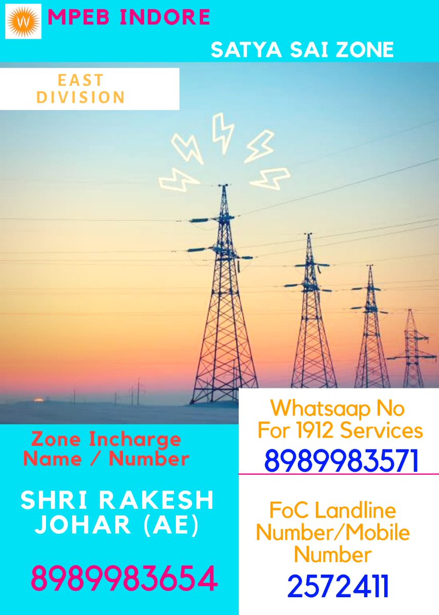 MPEBIndore's tweet photo. #EAST_Division के #Satya_Sai #ZONE के उपभोक्ता अब बिजली से जुड़ी शिकायतों की जानकारी, समस्याओं के निराकरण के लिए ज़ोन इंचार्ज श्री राकेश जोहर (AE) से 8989983654 पर सीधे संपर्क कर सकते हैं।
इसके साथ ही अपनी शिकायत व्हाट्स ऐप नंबर 8989983571 पर भी भेज सकते हैं।
#MPEBIndore https://t.co/ecFl2MwnVl