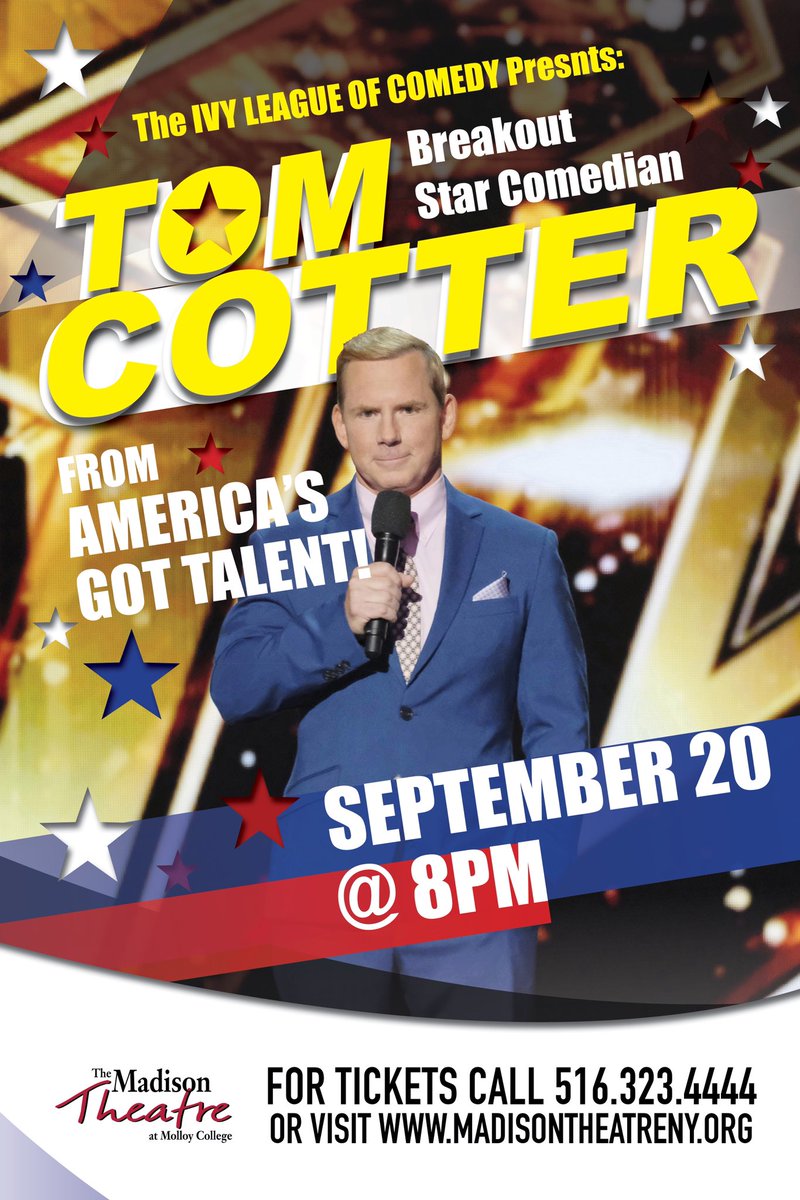 MadisonThtrRVC's tweet photo. TOM COTTER
@TomCotterComic
SEPTEMBER 20, 8PM
Comedian Tom Cotter has taken the comedy scene by storm since finishing as runner-up and becoming the Breakout Star from Season 7 of “America’s Got Talent.”
Tickets on sale now!
https://t.co/uThm3WC3CL
516.323.4444
#TomCotter https://t.co/naWoq8mxP7