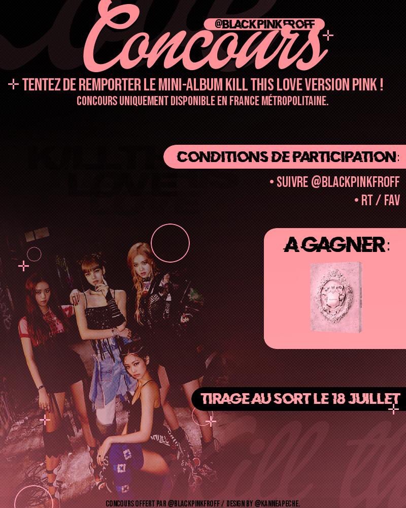 blackpinkfroff's tweet photo. — CONCOURS | BLINKS, afin de vous remercier pour les 2000 abonnés, je lance ce concours disponible jusqu’au 18/07. N’hésitez pas à lire l’affiche pour + d’informations. 🎁

Thank u, @ygofficialblink /cr : @Kanneapeche https://t.co/RhkrMcTaQo
