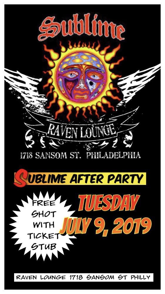 #sublime after party at #ravenlounge Tuesday July 9th. No cover and FREE SHOT with ticket stub!