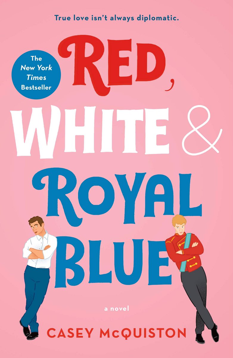 RED WHITE & ROYAL BLUE BY CASEY MCQUISTON↳ half-mexican bisexual protagonist↳ m/m romance↳ set in an alternative timeline where a woman won the 2016 election↳ follows the prince of england and the president’s son in a hate-to-love romance