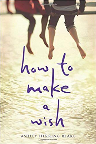 HOW TO MAKE A WISH BY ASHLEY HERRING BLAKE↳ bisexual main character, black lesbian love interest↳ discusses addiction, alcoholism, racism, homophobia↳ incredible romance