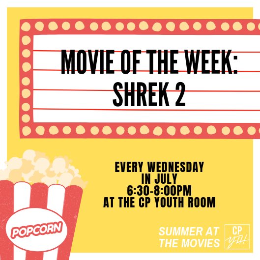 CP_YTH's tweet photo. SUMMER AT THE MOVIES starts tomorrow night at CP Youth! Bring a friend and come ready for a fun night!🎬🍿🎥 https://t.co/qdtTdN0qYk