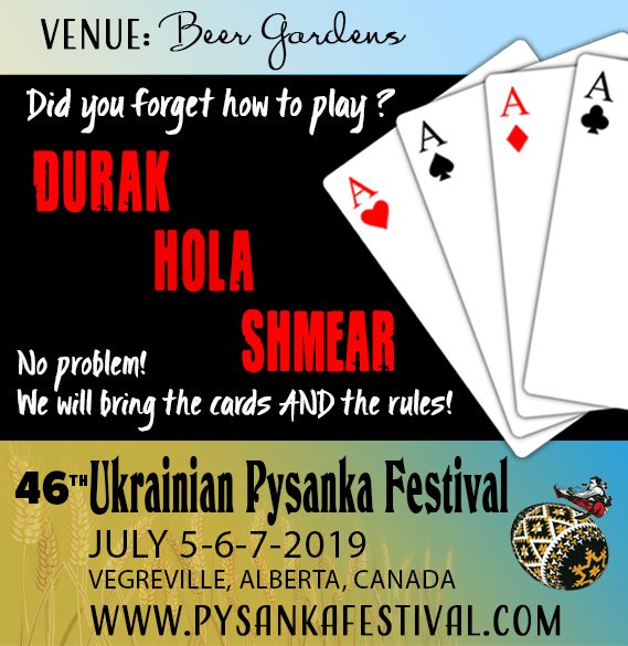 Does anyone remember these card games--Durak, Hola, Shmear?  

~46th Pysanka Festival, July 5, 6, 7, 2019, Vegreville AB ~

#pysankafestival #vegreville #ukrainiancardgames