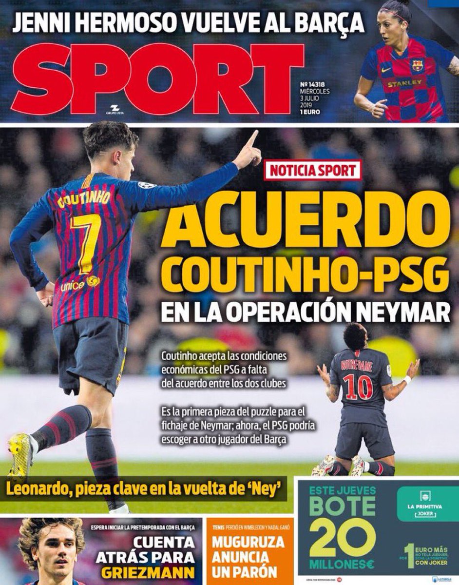 غلاف صحيفة : سبورت

اتفاق بين كوتينهو - PSG في صفقة تبادلية مع نيمار. 

كوتينهو يقبل الشروط المالية لباريس سان جيرمان في حال وجود اتفاق بين الناديين. 

هذا هو الجزء الأول من اللغز للتوقيع مع نيمار، والآن، يمكن لفريق PSG اختيار لاعب اخر من برشلونة.