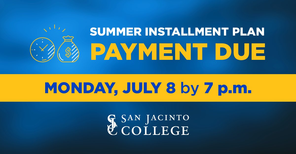 SanJacCollege's tweet photo. Don't forget this upcoming payment deadline! #sjcsummer19 https://t.co/L6CbdQbehF