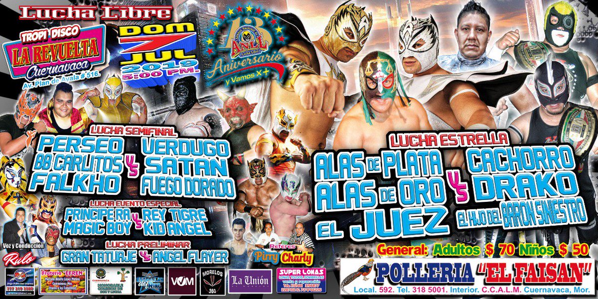 ANLuchaLibre's tweet photo. Este 7 de Julio de 2019 se presenta el gran cartel de la ANLL en La Revuelta Tropidisco a las 5:00 p.m.

ANLL más fuerte que nunca y vamos X +... https://t.co/gaM89aOUrm