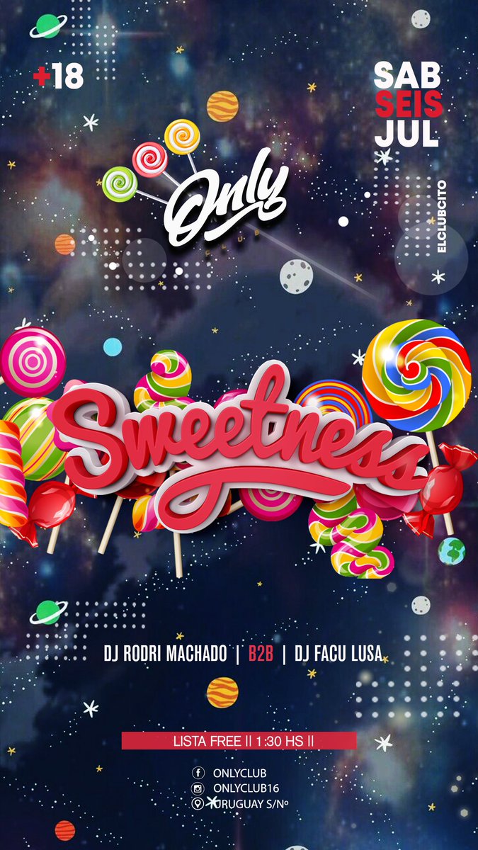 OnlyClub3's tweet photo. >SAB 6 <
Veni a ponerte dulce con nosotros 🍭
FIESTON EN EL CLUB!
》Sweetness《
#FacuLusa B2B #RodriMachado
PH Ese Fernandez
#OnlySweet https://t.co/9bNQmrpPbo